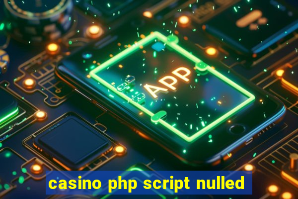 casino php script nulled